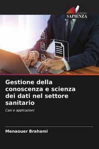Produktbild: Gestione della conoscenza e scienza dei dati nel settore sanitario