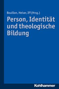 Produktbild: Person, Identit&auml;t und theologische Bildung