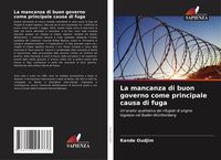 Produktbild: La mancanza di buon governo come principale causa di fuga