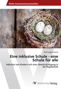 Produktbild: Eine inklusive Schule - eine Schule f&uuml;r alle