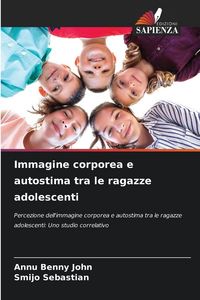 Produktbild: Immagine corporea e autostima tra le ragazze adolescenti