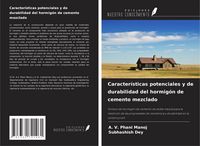 Produktbild: Caracter&iacute;sticas potenciales y de durabilidad del hormig&oacute;n de cemento mezclado