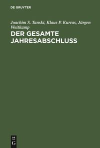 Bild vom Artikel Der gesamte Jahresabschluß vom Autor Joachim S. Tanski