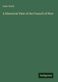Produktbild: A Historical View of the Council of Nice