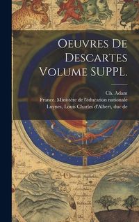 Bild vom Artikel Oeuvres de Descartes Volume SUPPL. vom Autor Rene Descartes