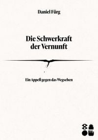 Produktbild: Die Schwerkraft der Vernunft