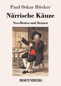 Produktbild: N&auml;rrische K&auml;uze