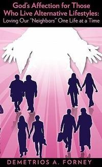 Produktbild: God's Affection for Those Who Live Alternative Lifestyles