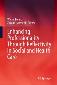Produktbild: Enhancing Professionality Through Reflectivity in Social and Health Care