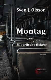 Produktbild: Montag oder Silberfische ficken