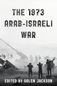 Produktbild: The 1973 Arab-Israeli War