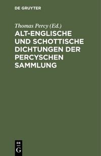 Produktbild: Alt-englische und schottische Dichtungen der Percyschen Sammlung