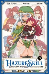 Produktbild: Hazure Skill: The Guild Member with a Worthless Skill Is Actually a Legendary Assassin, Vol. 6 (manga)