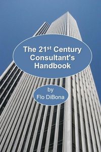 Produktbild: The 21st Century Consultant's Handbook