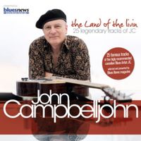 Bild vom Artikel The Land Of The Livin-25 legendary tracks of JC vom Autor John Campbelljohn