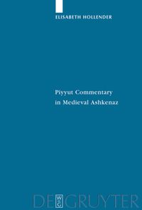 Produktbild: Piyyut Commentary in Medieval Ashkenaz