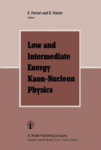 Produktbild: Low and Intermediate Energy Kaon-Nucleon Physics