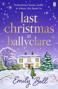 Last Christmas at Ballyclare von Emily Bell
