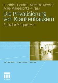 Produktbild: Die Privatisierung von Krankenh&auml;usern