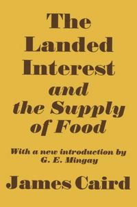Produktbild: Caird, J: Landed Interest and the Supply of Food