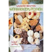 Produktbild: Unsere besten Weihnachtspl&auml;tzchen