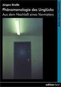 Produktbild: Ph&auml;nomenologie des Ungl&uuml;cks