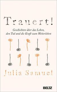Bild vom Artikel Trauert! vom Autor Julia Samuel