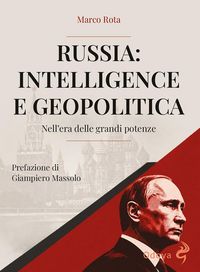 Produktbild: Russia: intelligence e geopolitica. Nell'era delle grandi potenze
