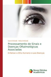 Produktbild: Processamento de Sinais e Doen&ccedil;as Oftalmol&oacute;gicas Associadas