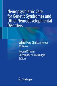 Produktbild: Neuropsychiatric Care for Genetic Syndromes and Other Neurodevelopmental Disorders