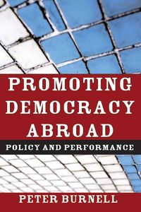 Produktbild: Burnell, P: Promoting Democracy Abroad