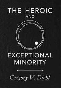 Produktbild: The Heroic and Exceptional Minority