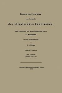 Produktbild: Formeln und Lehrs&auml;tze zum Gebrauche der elliptischen Functionen