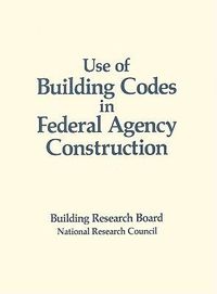 Produktbild: Use of Building Codes in Federal Agency Construction