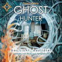 Produktbild: Meister, D: Ghost Hunter /Licht, das t&ouml;tet/5 CDs