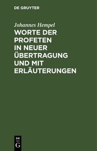 Produktbild: Worte der Profeten in neuer &Uuml;bertragung und mit Erl&auml;uterungen