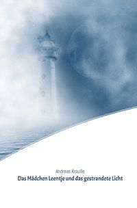 Produktbild: Das M&auml;dchen Leentje und das gestrandete Licht