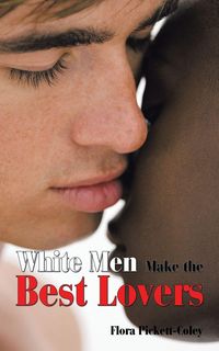 Produktbild: White Men Make the Best Lovers