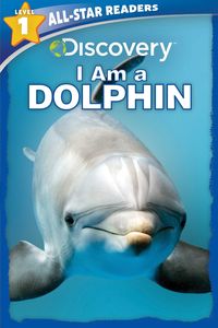 Produktbild: Discovery All-Star Readers: I Am a Dolphin Level 1