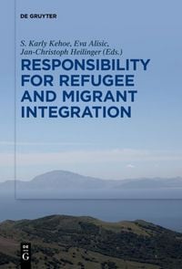 Produktbild: Responsibility for Refugee and Migrant Integration