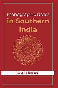Produktbild: Ethnographic Notes in Southern India