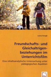 Produktbild: Ferogh, L: Freundschafts- und Gleichaltrigenbeziehungen im U