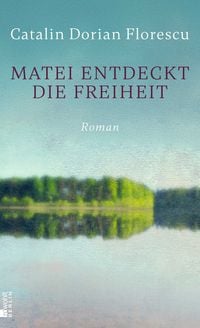 Produktbild: Matei entdeckt die Freiheit