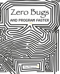 Produktbild: Zero Bugs and Program Faster