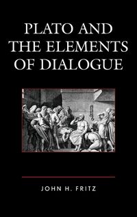 Produktbild: Plato and the Elements of Dialogue