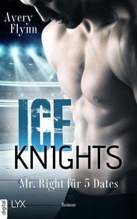 Produktbild: Ice Knights - Mr Right f&uuml;r 5 Dates
