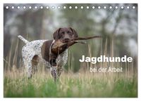 Produktbild: Jagdhunde bei der Arbeit (Tischkalender 2026 DIN A5 quer), CALVENDO Monatskalender
