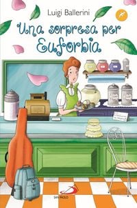 Produktbild: Una sorpresa per Euforbia