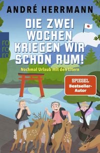 Produktbild: Die zwei Wochen kriegen wir schon rum!