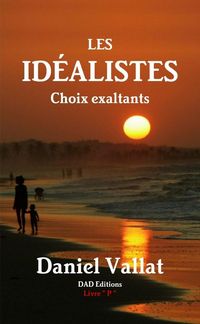 Produktbild: Les idealistes - choix exaltants